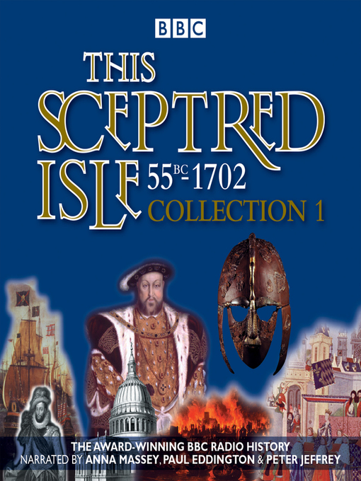 Title details for This Sceptred Isle, Collection 1 55BC--1702 by Christopher Lee - Available